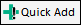 quick add butotn