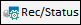 rec status button